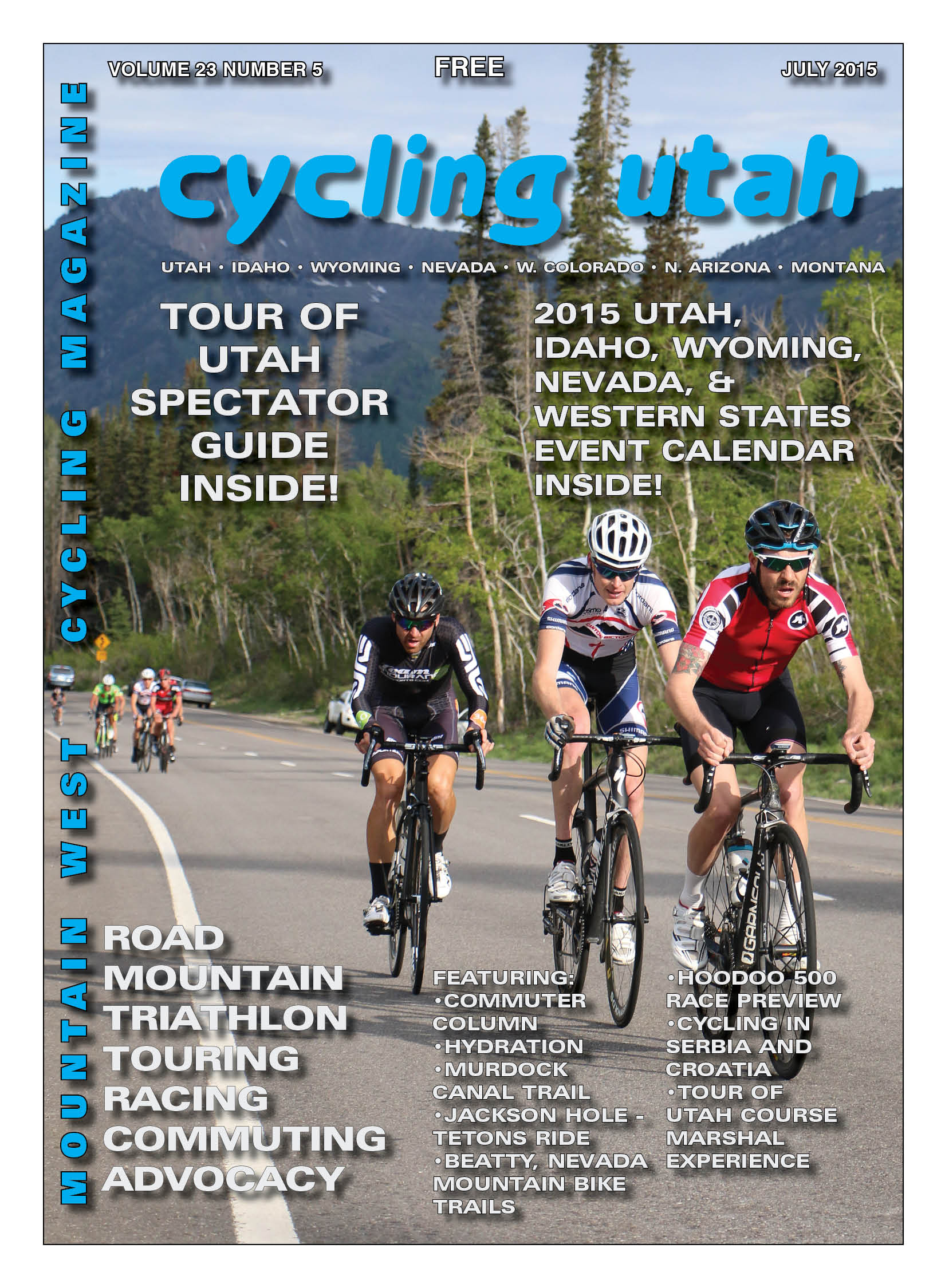 Cover Photo: The Pro/1/2 Men's break at the Porcupine Big Cottonwood Hill Climb on June 6, 2015. Chris McKay, race winner Mitchell Peterson, and Cameron Hoffmann dig deep. Photo by Dave Iltis. See photos of all riders at gallery.cyclingwest.com