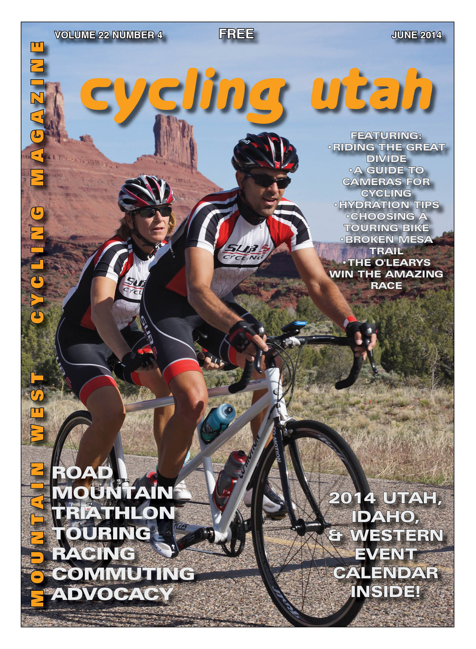 Cover Photo: The Sub 5 Cycling tandem team rides past Castle Rock during the Moab Gran Fondo, May 3, 2014 in Moab, Utah. Photo courtesy MoabActionShots.com. Find your event photo on their website.
