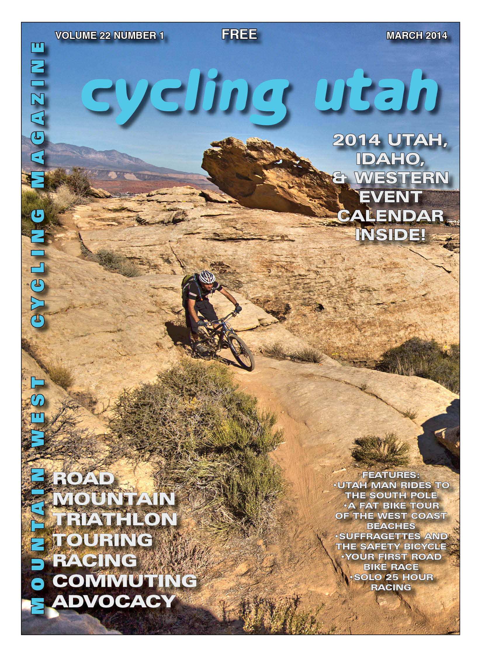 Cover Photo: Lukas Brinkerhoff mid-climb on the Zen trail, St. George, Utah. Photo: Shelby Meinkey, shelbymeinkeyphoto.com