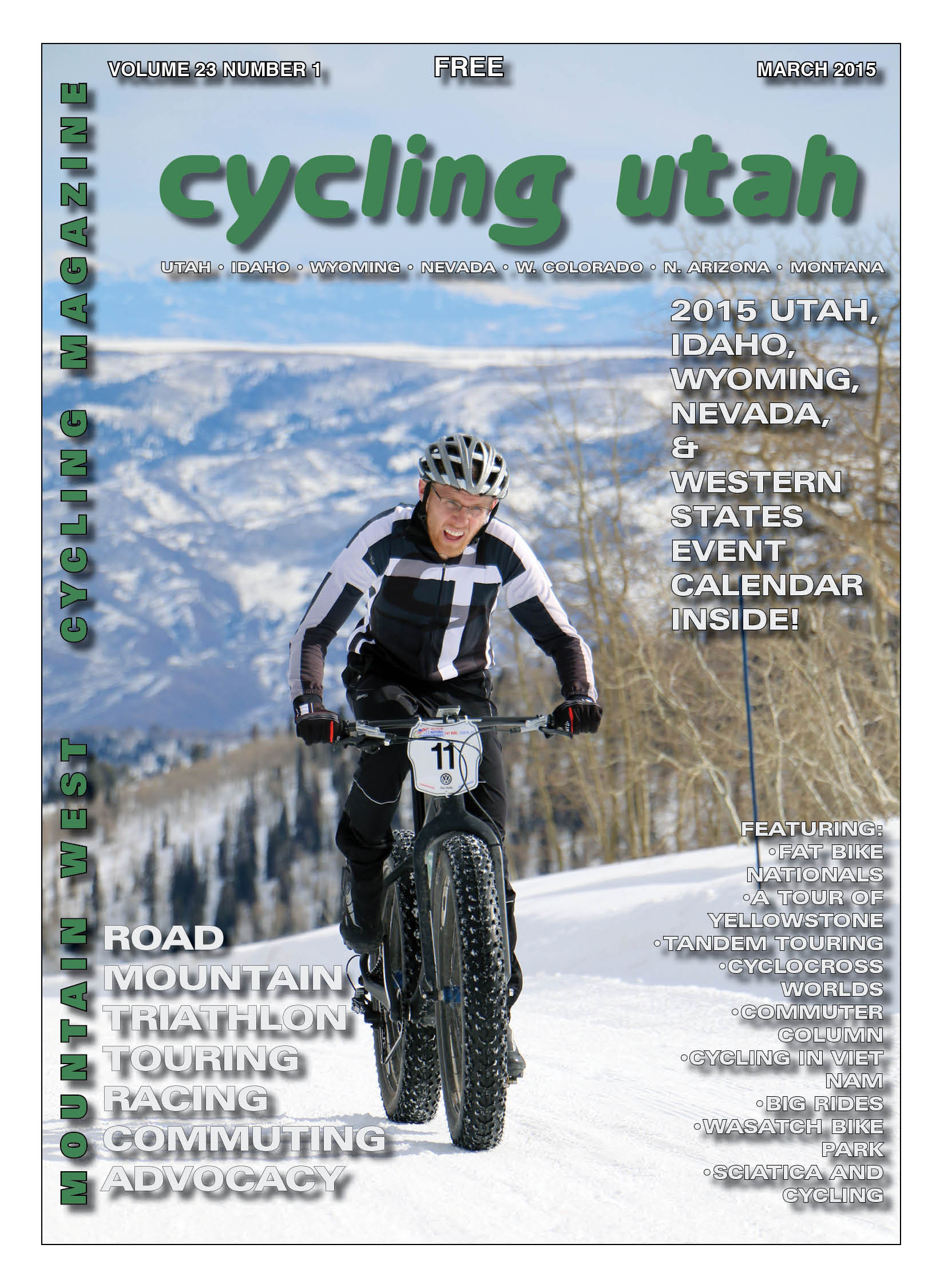 Cover Photo: Utah's Geoffrey Montague rides through his last lap at the USA Cycling Fat Bike National Championships on February 14, 2014, held at Powder Mountain. Montague finished in 11th place in the Pro division. Photo by Dave Iltis. For a full gallery, see gallery.cyclingwest.com.