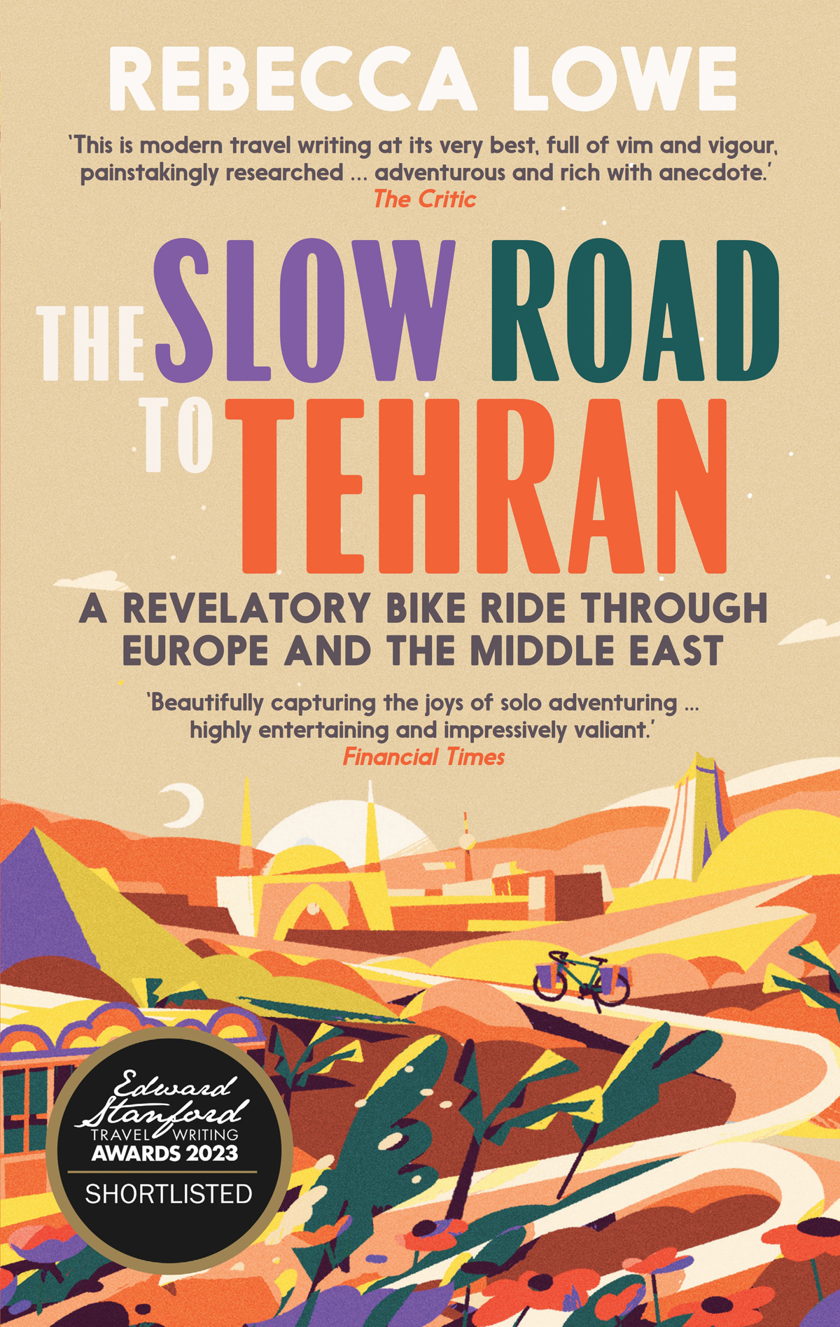 Book Review – The Slow Road to Tehran: A Revelatory Bike Ride through Europe and the Middle East